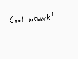 Drawn comment by DEE_2
"Cool network!"