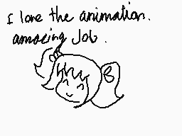 Drawn comment by Serah
"I love the animation. amazing job."