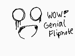 Drawn comment by chiria ♥v♥
"WOW! Genial Flipnote"
