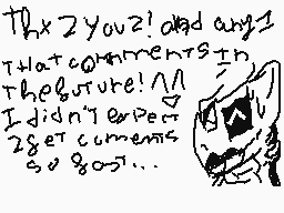 Drawn comment by skity
"Thx 2 you? I did any comments in the future? I didn't expect get comments so 8051..."