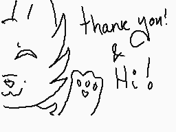 Drawn comment by DezzaChu
"thank you! & Hi!"