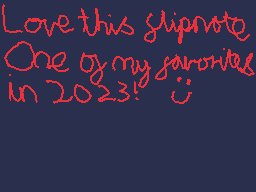 Drawn comment by Vincent
"Love this slipnote One of my favorites in 2023! 😊"