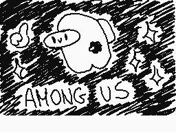 Drawn comment by Adinamai
"AMONG US"