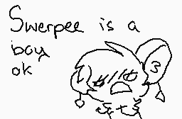 Drawn comment by Swerpee♪
