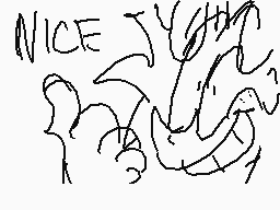 Drawn comment by wanderkell
"NICE"