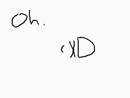 Drawn comment by ⒷoomⓇapid™
"oh. xD"