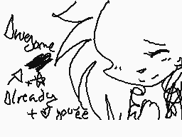 Drawn comment by DJP
"Drove came already + house"