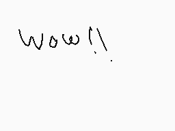 Drawn comment by TÀLÁLKWT📱😃
"Wow!"