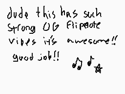Drawn comment by CIRCUIT
"dude this has such strong OB Flipnote vibes it's awesome!! good job!! ♪✿"