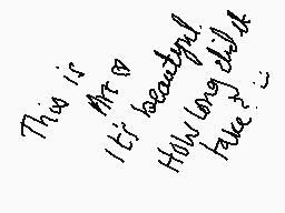 Drawn comment by Saman 
"This is Mr. Jones beautiful. How long did it take?"