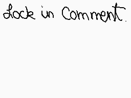 Drawn comment by °●モsthミⓇ♥°