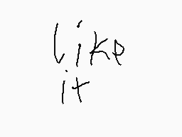 Drawn comment by Wd G@s〒£®
"like it"