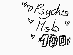 Drawn comment by IchiHichi
"Psyche Mob 100!"