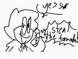 Drawn comment by Cooper
"yes sir my stea the formwhi"
