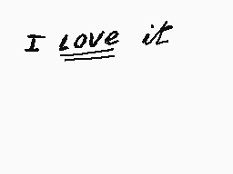 Drawn comment by Noura
"I love it"