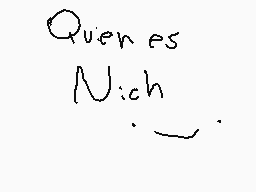 Drawn comment by KâotyとA .K
"¿Quienes Nech"