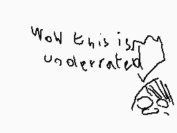 Drawn comment by SudoAdam
"Wow this is underrated"