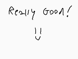 Drawn comment by ugj
"Really good!"