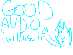 Drawn comment by Aoi
"GOOD AUDIO I will use it"