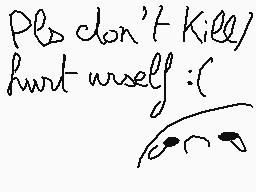 Drawn comment by Aoi
"Please don't kill yourself :-("