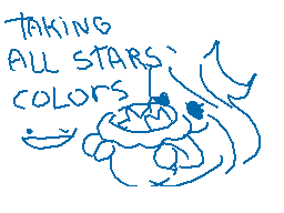 Drawn comment by Aoi
"TAKING ALL STARS, COLORS"