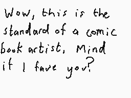 Drawn comment by Dee