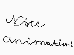 Drawn comment by Yoshi Boy
"Vice Animation!"