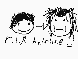 Drawn comment by Blurro
"r.i.p. hairline"