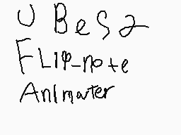 Drawn comment by Soda Pop
"U BES2 FL14-note Anlmater"