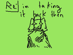 Drawn comment by toxic nova
"Re: it back then"