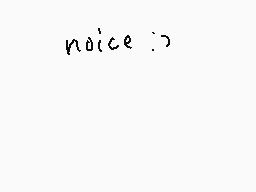 Drawn comment by toxic nova
"notice >"
