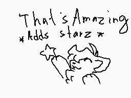Drawn comment by toxic nova
"That's Amazing *Adds starz*"