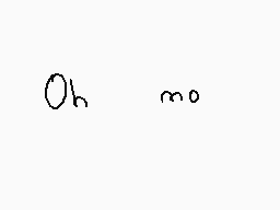Drawn comment by cark
"Oh mo"