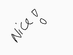 Drawn comment by dezza
"nice!"