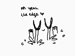 Drawn comment by fya…
"oh year, the edge"