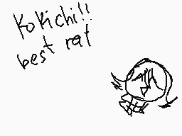 Drawn comment by Kendra♥♥♥♥
"Koichi!! best rat"