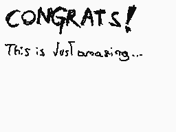 Drawn comment by Lucky02
"CONGRATS! This is just amazing..."