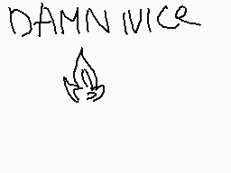 Drawn comment by Aoi
"DAMN IVICE"