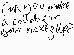 Drawn comment by Spiderpap
"Can you make a collage for your next slip?"