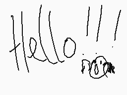 Drawn comment by Spiderpap
"hello!"