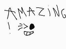Drawn comment by dardevils
"AMAZING!"