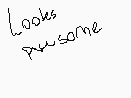 Drawn comment by SunLucario
"Looks awesome"