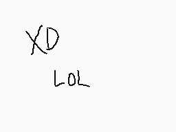 Drawn comment by manmasta22
"XD LOL"
