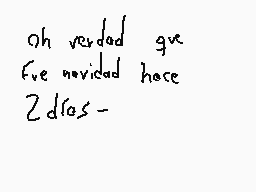 Drawn comment by Alex♭♪
"Oh verdad que fue novidad hace 2 días -"