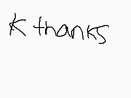 Drawn comment by shams-adam
"thanks"