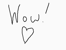 Drawn comment by DragonGirl
"Wow!"