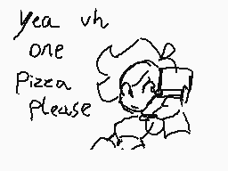 Drawn comment by ElleYellow
"yea vh one Pizza please"