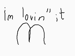 Drawn comment by sfurry 2DS
"im lovin"it"