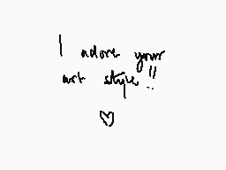Drawn comment by kingratrem
"I adore your art style!"