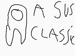 Drawn comment by squarezum
"A SUS CLASSIC"